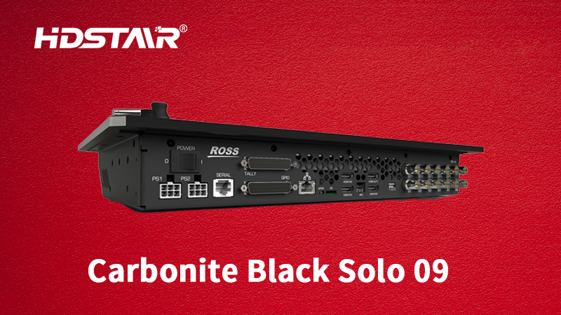 <b><font color='#0000FF'>Carbonite Black Solo 09 切换一体机</font></b>